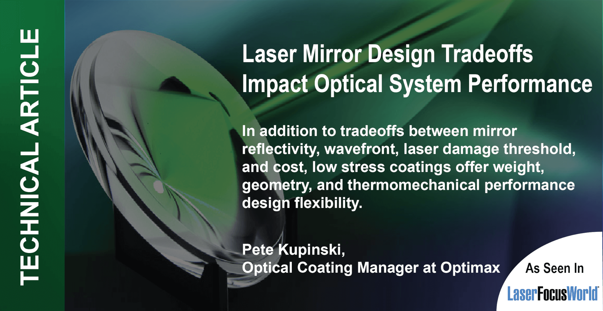 Advances in Optical Systems: Laser mirror design tradeoffs impact optical system performance