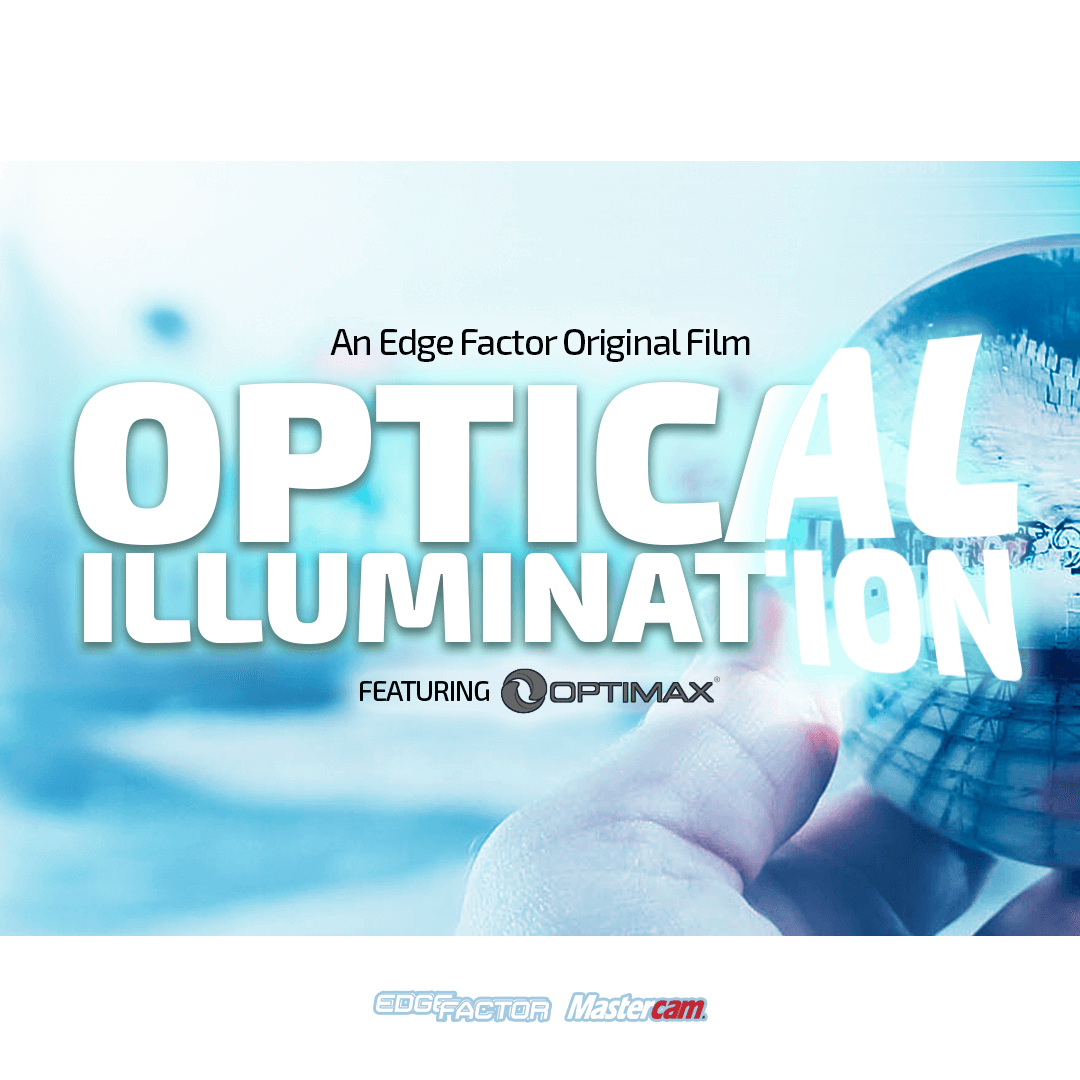 Optimax is featured in the all-new Edge Factor short film, Optical Illumination